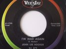 John Lee Hooker-I'm Going Upstairs/I'm Mad-Rare R&B/Blues 45-Vee Jay-VG+ HEAR