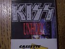 KISS - UNHOLY     CASSETTE SINGLE TAPE      DUTCH RELEASE