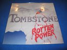 TOMBSTONE - ROTTEN POWER LP     ( PRIVATE METAL , DARK QUARTER , BLACK HOLE )