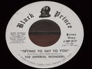 Northern Soul-THE IMPERIAL WONDERS-Black Prince WLP 317-TRYING TO GET TO YOU