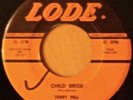 ROCKABILLY 45 TERRY FELL  CHILD BRIDE B/W PAPER KITE  LODE 2004  SCARCE VG++