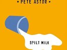 Pete Astor - Spilt Milk [New Vinyl]
