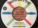 * RONNIE HAWKINS Forty Days/One Of These Days ROCKABILLY Roulette 45 HEAR