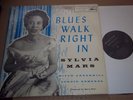 Sylvia Mars BLUES WALK RIGHT IN - Folk-Lyric FL 124