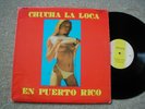CHUCHA LA LOCA EN PUERTO RICO LATIN NUDE CHEESECAKE VG+