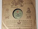 PATHE FRERES RECORD 78 11 1/4