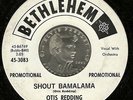 OTIS REDDING/Shout Bamalama & Fat Gal/Bethlehem 3083 NM1964 EARLY OTIS PROMOrare