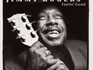 Feelin' Good by Jimmy Rogers.