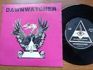 Dawnwatcher - Salvador's Dream c/w Backlash 1982 UK 45 PRIVATE NWOBHM