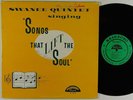SWANEE QUINTET Singing Songs That Lift The Soul LP on Nashboro