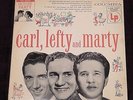 Carl Smith, Lefty Frizzell and Marty Robbins 10 Inch LP CL 2544 Record