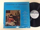 ROGER ALBIN L'evolution du Violoncelle FRENCH LP CND 34 CELLO