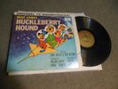 Here Comes Huckleberry Hound TV Soundtrack LP Hanna-Barberra