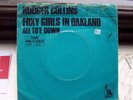 RODGER COLLINS, FOXY GIRLS IN OAKLAND / ALL TO'E DOWN. RARE DUTCH ISSUE SINGLE