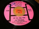 THE WILLOWS - SIT BY THE FIRE - SUCH A NIGHT  / LISTEN - DOO WOP POPCORN