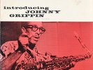 JOHNNY GRIFFIN • INTRODUCING • 1956 1st DG PRESS BLUE NOTE 1533 FLAT RIM RVG EAR