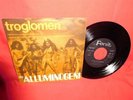 GLI ALLUMINOGENI Troglomen OST 45rpm 7' + PS 1971 ITALY PSYCH PROG MINT