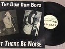 The Dum Dum Boys - Let There Be Noise LP NZ Punk Rock Rare 1981 1st Press N/Mint