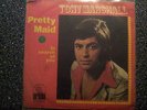 Tony Marshall - Pretty maid/ In search of you 7'' Single SUNG IN ENGLISH