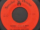 The Johnson Brothers - When I Was a Boy- Smoke House 601- Sweet Soul- Listen