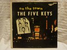 THE FIVE KEYS ON THE TOWN ORIG.SLP-4003  SCORE MAROON LBL LP
