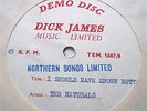 THE NATURALS SHOULD HAVE KNOWN BETTER ACETATE BEATLES Northern Songs Dick James