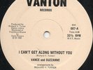 Vance and Suzzanne - I Can't Get Along Without You - Original Rare Vanton 12