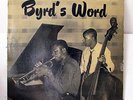 DONALD BYRD-BYRD'S WORD ON SAVOY JAZZ LP-NM, MONO, DG, RVG, FRANK FOSTER, HANK J