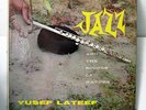 YUSEF LATEEF-JAZZ & THE SOUNDS OF NATURE ON SAVOY JAZZ LP-NM, MONO, DG, RVG