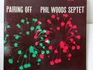 PHIL WOODS-PAIRING OFF ON PRESTIGE JAZZ LP-NM, MONO, DG, RVG, 50TH, KENNY DORHAM
