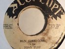 TONY TUFF - run come come - SCORCHER 45 VG++//