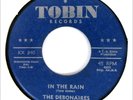 THE DEBONAIRES 45 In The Rain /Spanish Harlem TOBIN Rec LISTEN Roots