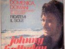 # J. Hallyday DOMENICA DOMANI (6009.091) Italy'70 (EX--M--) SIGLA TV  7