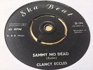 Clancy Eccles Sammy No Dead Rare Killer Ska Rocksteady 7