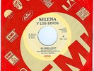 SELENA Y LOS DINOS “NO DEBES JUGAR” 1993 RARE MEXICAN 7” PROMO SINGLE 45 RPM