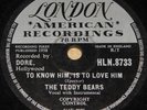 THE TEDDY BEARS   TO KNOW HIM b/w DON'T WORRY   LONDON 78 RPM E+ EX PLUS GRADE