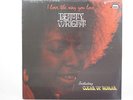 BETTY WRIGHT LP, I LOVE THE WAY YOU LOVE 