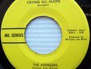 AVENGERS northern soul garage rock 45 CRYING ALL ALONE NO WONDER mint minus e117