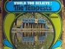 THE TEMPESTS Would You Believe  LP OOP RARE late-60's soul Smash