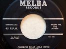 MELBA 102 Willows orig  R&B/DooWop 45 Near Mint Church Bells May Ring