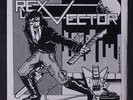 REX VECTOR: Breathe Fire / Sit Tight 45 (PS) rare Metal