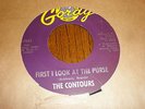 The Contours 45 First I Look At The Purse GORDY