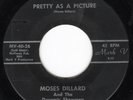Moses Dillard   Pretty As A Picture / Go 'Way Baby  Northern Soul