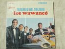 LOS WAWANCO Trisagio Del Soltero LATIN Salsa Cumbia LP HEAR Mono Ansonia