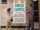 CARLOS CAMPOS LP Hoy - Hoy Interpeta Musart Colored Vinyl HEAR