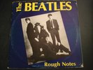 THE BEATLES ROUGH NOTES LP RECORD NOT TMOQ