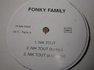 FONKY FAMILY - Nik tout / Es tu pret? 12