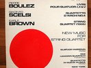 New Music For String Quartet –Pierre Boulez, Giacinto Scelsi, Earl Brown- Vinyl