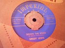 SMILEY LEWIS - DOWN THE ROAD - US IMPERIAL 45 - GOOD ROCKER