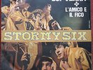 STORMY SIX ?– Lui Verrà / L'Amico E Il Fico - 7'  ITA 1967  45 GIRI